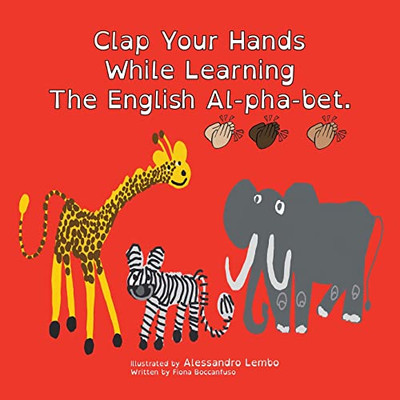 Clap Your Hands While Learning The English Al-Pha-Bet
