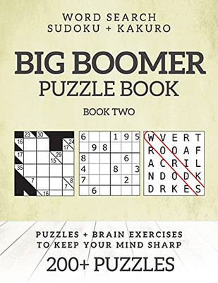 Big Boomer Puzzle Book #2: Word Search, Sudoku & Kakuro