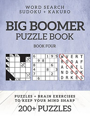 Big Boomer Puzzle Books #4: Word Search, Sudoku & Kakuro