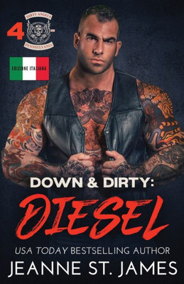 Down & Dirty - Diesel: Edizione italiana