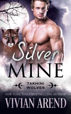 Silver Mine: Takhini Wolves #2