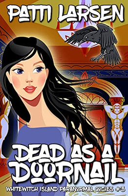 Dead As A Doornail (Whitewitch Island Paranormal Cozies)