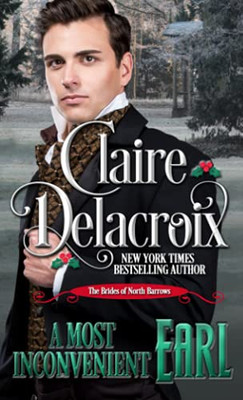A Most Inconvenient Earl: A Regency Holiday Romance