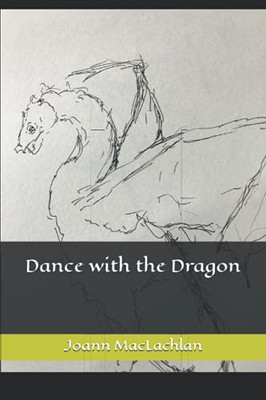 Dance With The Dragon