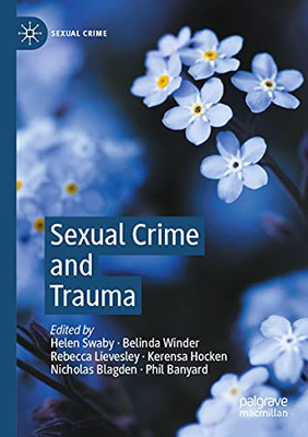 Sexual Crime And Trauma