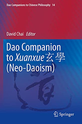 Dao Companion To Xuanxue ?? (Neo-Daoism) (Dao Companions To Chinese Philosophy)