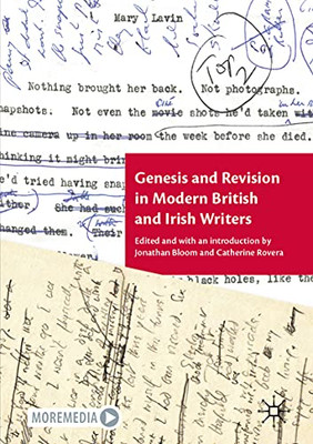 Genesis And Revision In Modern British And Irish Writers