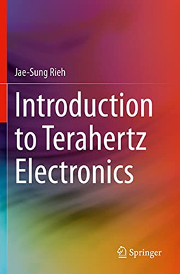 Introduction To Terahertz Electronics