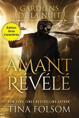 Amant RÃ©vÃ©lÃ© (Ã‰dition Gros CaractÃ¨res) Large Print