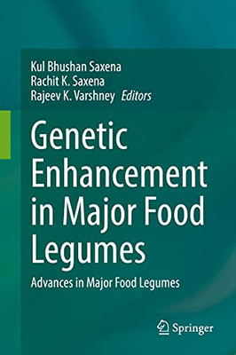 Genetic Enhancement In Major Food Legumes: Advances In Major Food Legumes