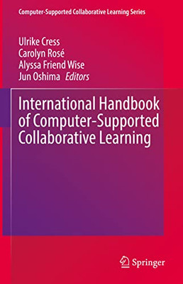 International Handbook Of Computer-Supported Collaborative Learning (Computer-Supported Collaborative Learning Series, 19)