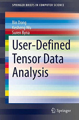 User-Defined Tensor Data Analysis (Springerbriefs In Computer Science)