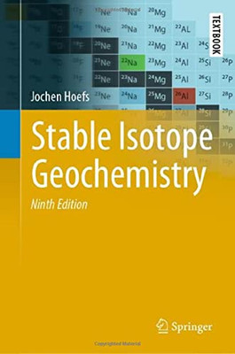 Stable Isotope Geochemistry (Springer Textbooks In Earth Sciences, Geography And Environment)