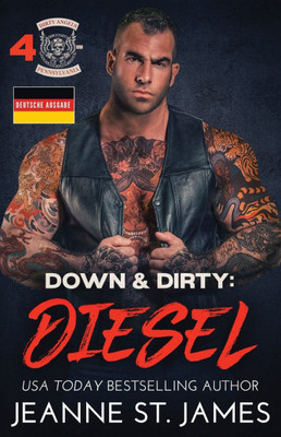 Down & Dirty - Diesel: Diesel: Deutsche Ausgabe