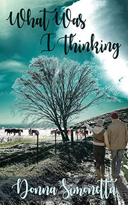 What Was I Thinking? (Rivers Bend Trilogy)