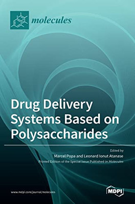 Drug Delivery Systems Based On Polysaccharides