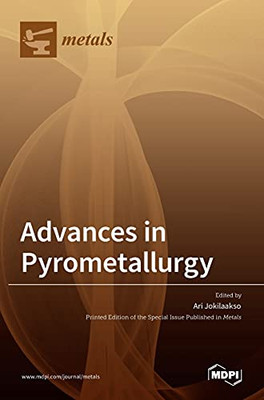 Advances In Pyrometallurgy