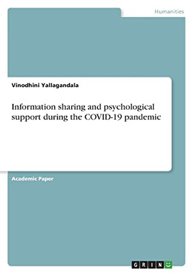 Information Sharing And Psychological Support During The Covid-19 Pandemic