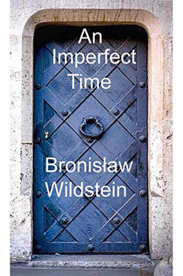 An Imperfect Time