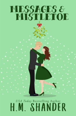 Messages & Mistletoe