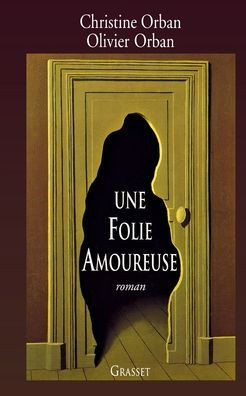 Une folie amoureuse
