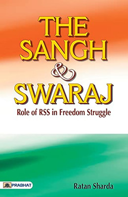 The Sangh & Swaraj