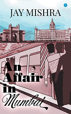 An Affair In Mumbai