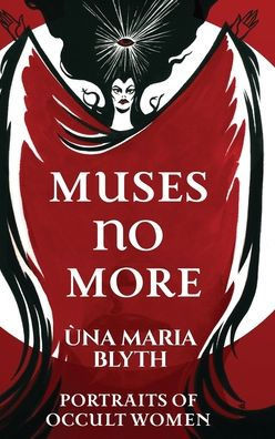 Muses No More - Portraits of Occult Women
