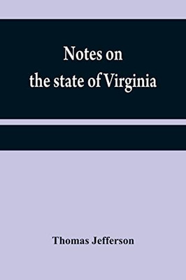 Notes On The State Of Virginia