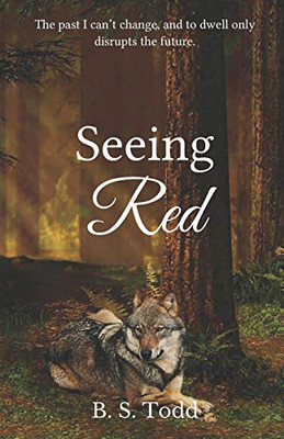 Seeing Red (A Cloverly Wolves Novel)