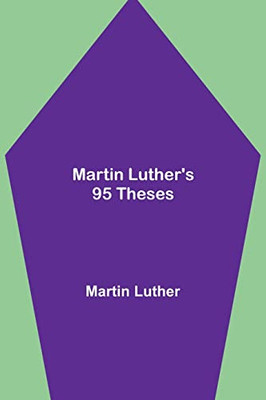 Martin Luther'S 95 Theses