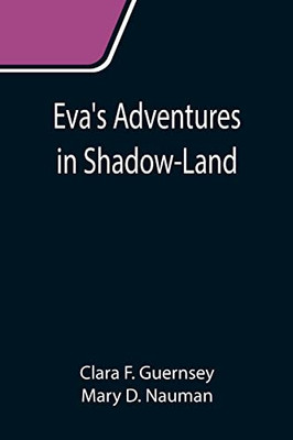 Eva'S Adventures In Shadow-Land