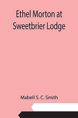 Ethel Morton At Sweetbrier Lodge