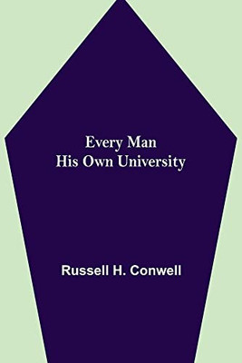 Every Man His Own University