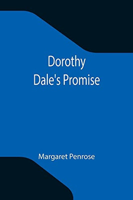 Dorothy Dale'S Promise