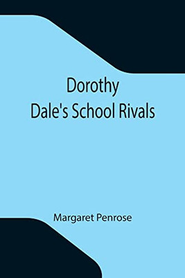 Dorothy Dale'S School Rivals