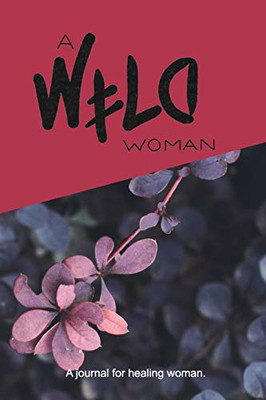 A Wild Woman