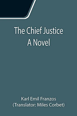 The Chief Justice; A Novel