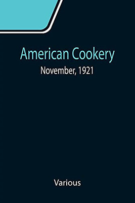 American Cookery; November, 1921