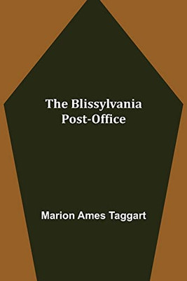 The Blissylvania Post-Office