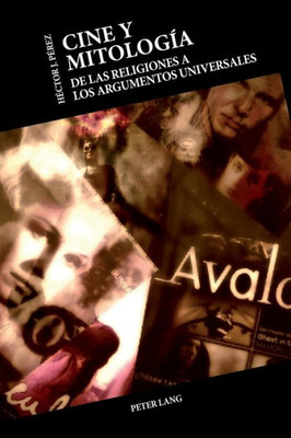 Cine y MitologÃ­a: De las religiones a los argumentos universales