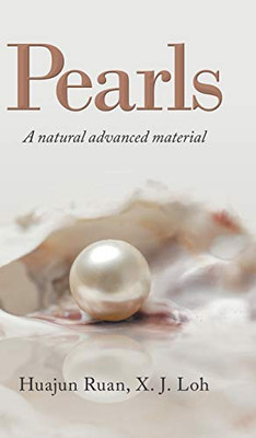 Pearls: A Natural Advanced Material