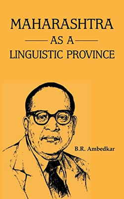 Maharashtra As A Linguistic Province