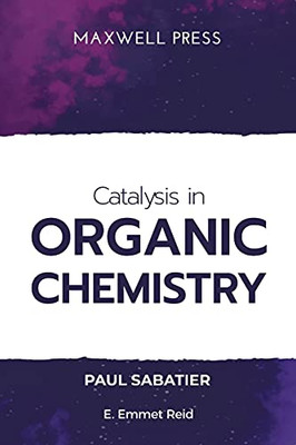 Catalysis In Organic Chemistry