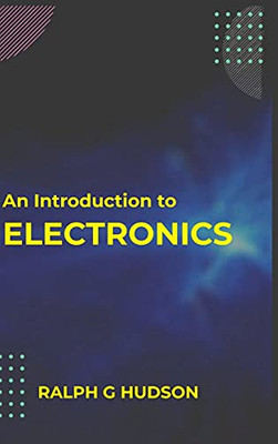 An Introduction To Electronics