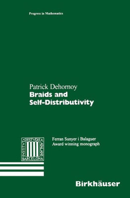 Braids and Self-Distributivity