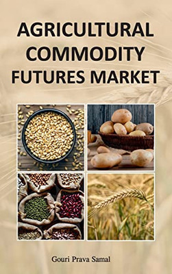 Agricultural Commodity Futures Market