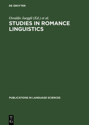 Studies in Romance Linguistics: Selected Papers of the Fourteenth Linguistic Symposium on Romance Languages