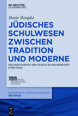 JÃ¼disches Schulwesen zwischen Tradition und Moderne