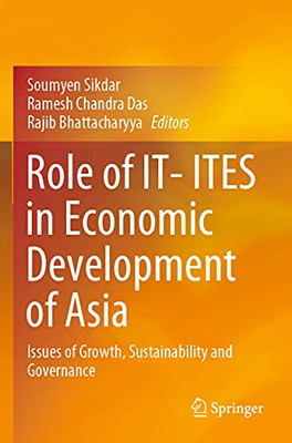 Role Of It- Ites In Economic Development Of Asia: Issues Of Growth, Sustainability And Governance